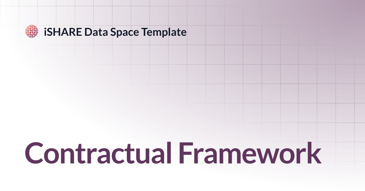 Contractual Framework | iSHARE Data Space Template